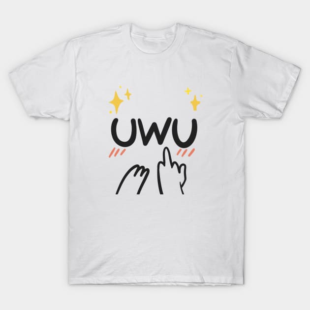 uwu is my mood T-Shirt by SayWhatDesigns